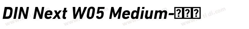 DIN Next W05 Medium字体转换 DIN Next W05 Medium字体转换
